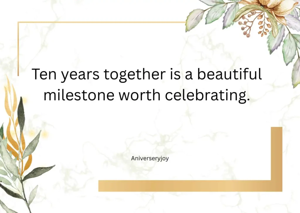 10 Years Anniversary Quotes for Couple