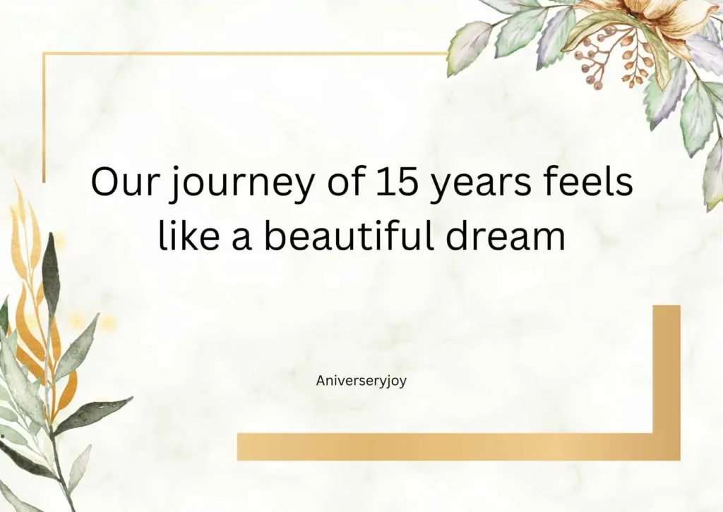 15 Year Marriage Anniversary Quotes ❤️