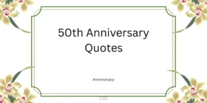 50th Anniversary Quotes