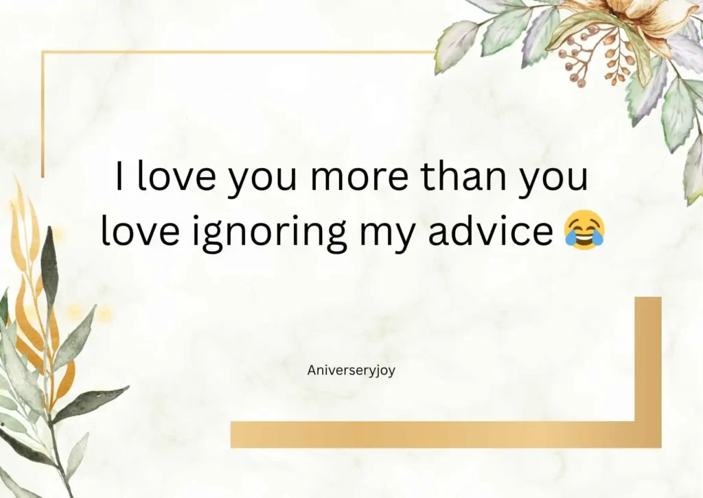 Cute Sarcastic Anniversary Quotes For Husband