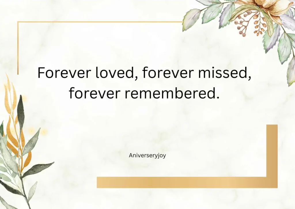 Death Anniversary Quotes for Loved Ones