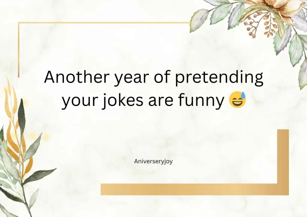 Funny Work Anniversary Quotes for Boss