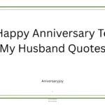 Happy Anniversary To My Husband Quotes