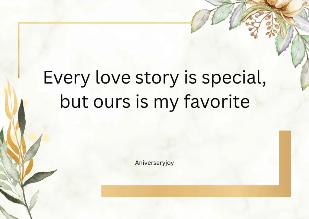Heartfelt Romantic Anniversary Quotes