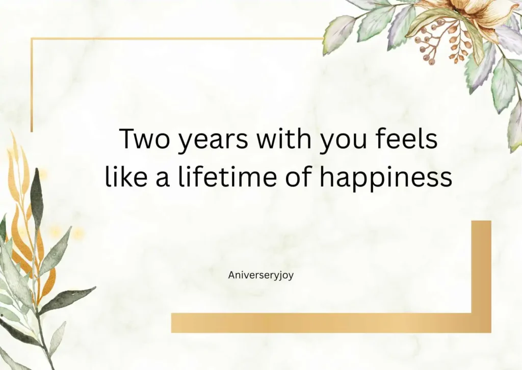  Romantic 2 Year Anniversary Quotes 💖