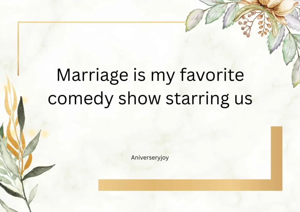  Sarcastic love anniversary quotes 💕