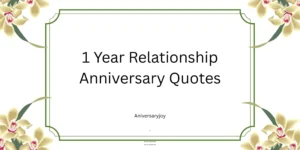 1 Year Relationship Anniversary Quotes