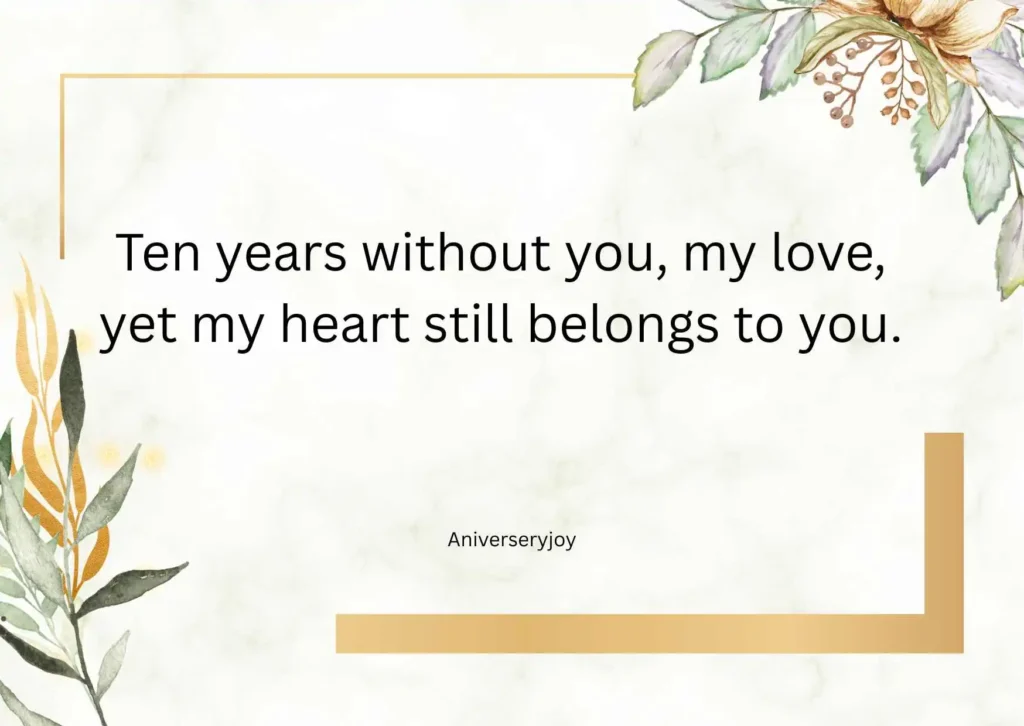 10 Year Death Anniversary Quotes for Husband