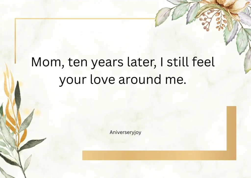 10 Year Death Anniversary Quotes for Mother