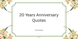 20 Years Anniversary Quotes