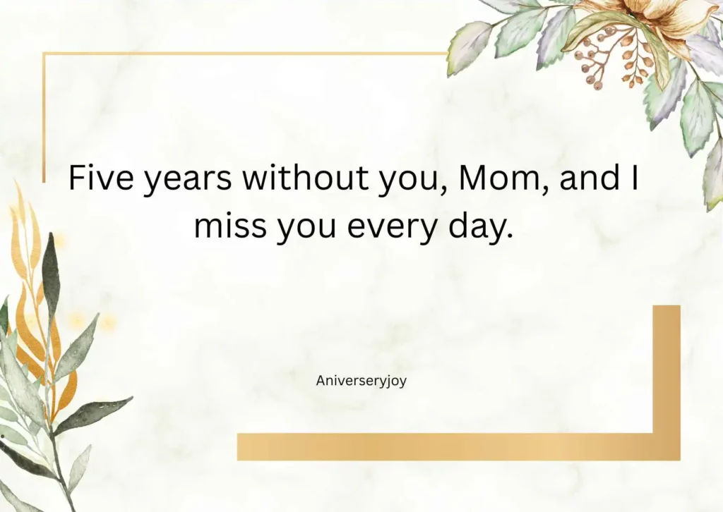 5 Years Death Anniversary Quotes for Mother
