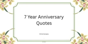 7 Year Anniversary Quotes