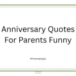 Anniversary Quotes For Parents Funny