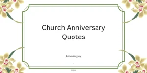 Church Anniversary Quotes