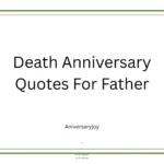 Death Anniversary Quotes For Father
