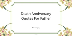 Death Anniversary Quotes For Father