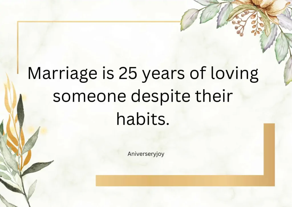 Funny 25 Year Anniversary Quotes