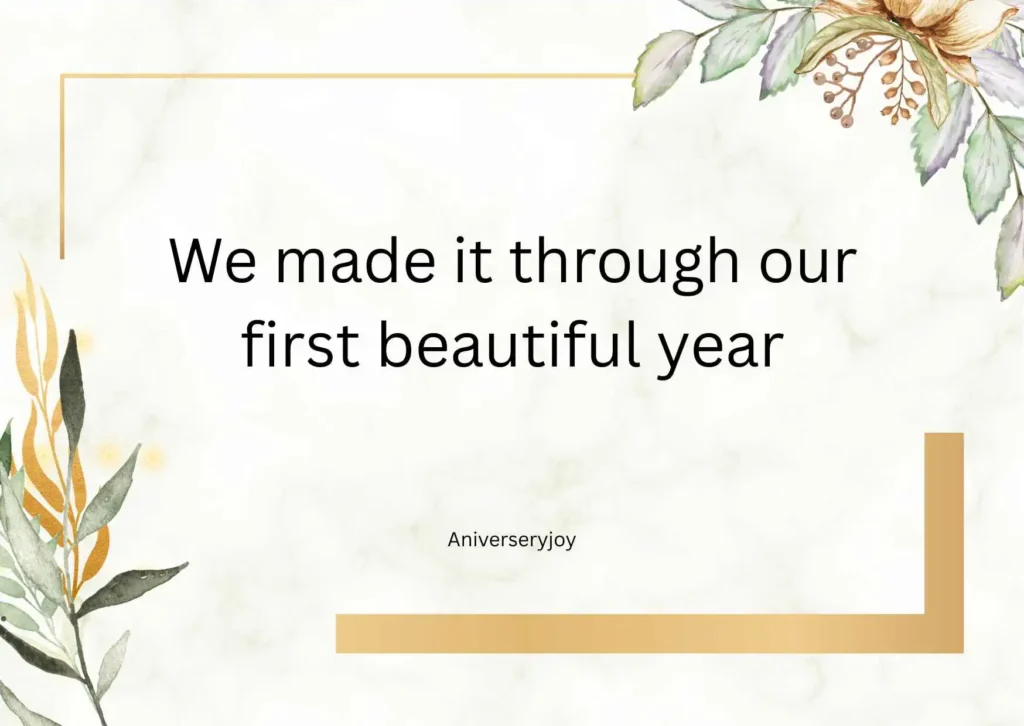  Happy 1st Year Anniversary Quotes for Couples