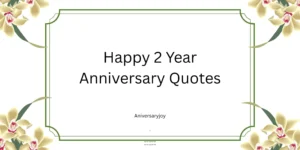 Happy 2 Year Anniversary Quotes