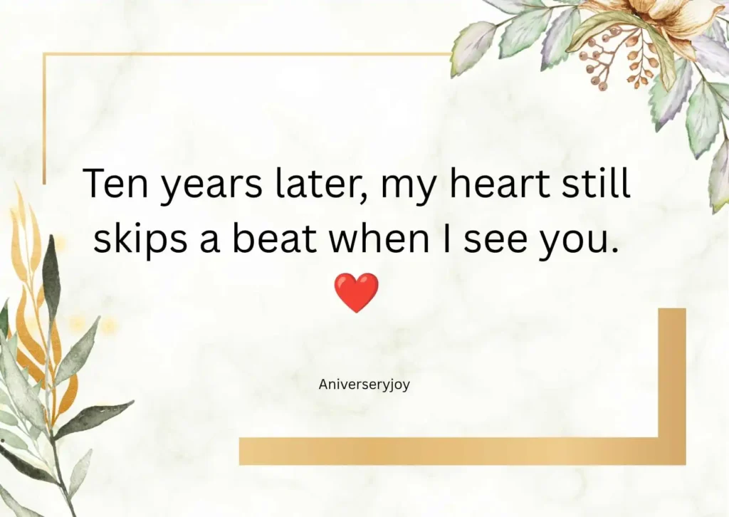  Heartfelt 10th Anniversary Quotes