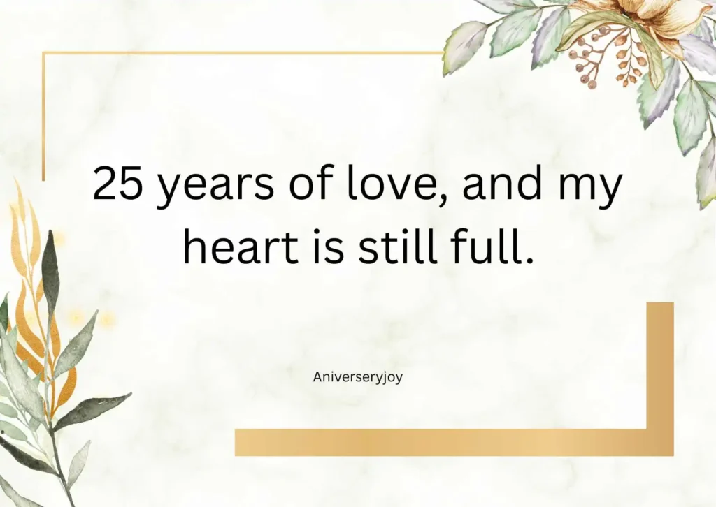 Heartfelt 25th Wedding Anniversary Quotes 💞