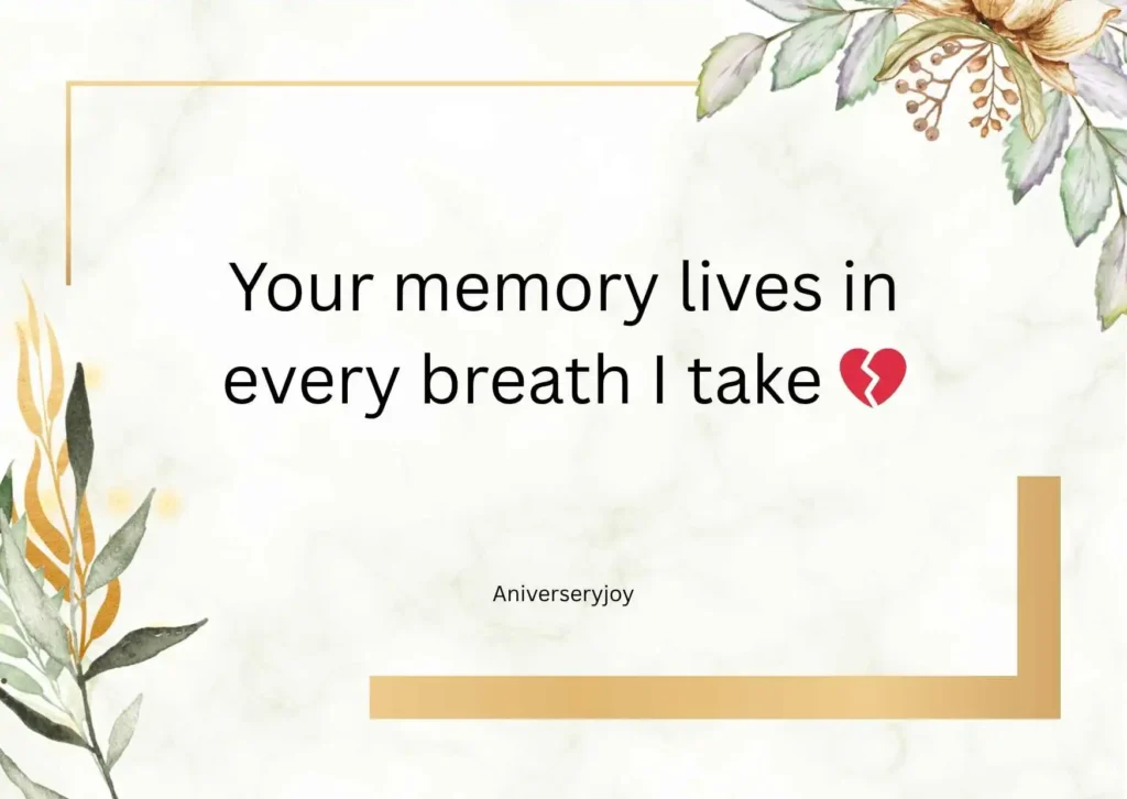 Heartfelt remembrance quotes