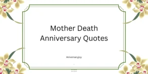 Mother Death Anniversary Quotes