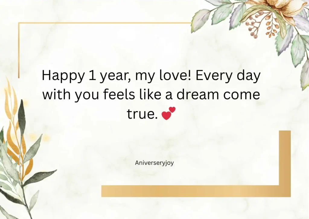 Romantic 1-Year Anniversary Quotes for Boyfriend
