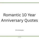 Romantic 10 Year Anniversary Quotes