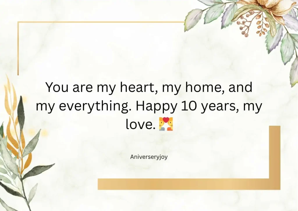 Romantic 10 Year Anniversary Quotes for Husband