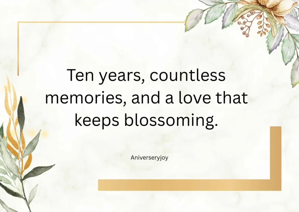  Romantic 10th Wedding Anniversary Quotes