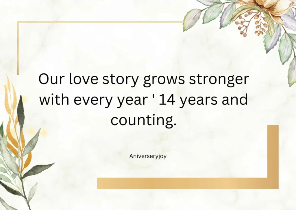  Romantic 14 Year Anniversary Quotes