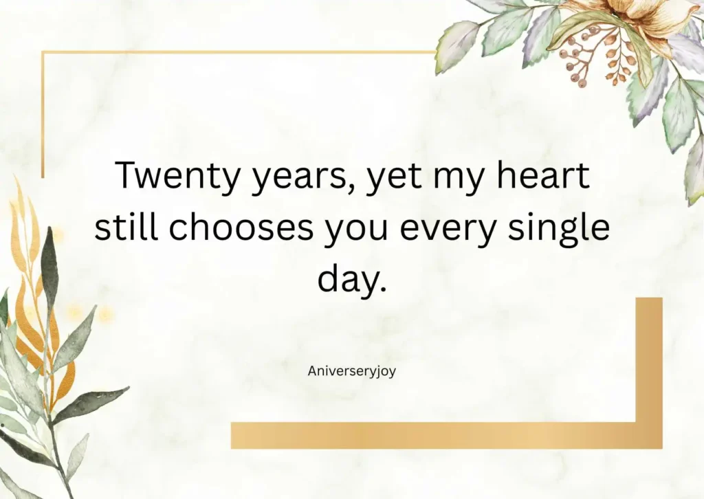Romantic 20 Year Anniversary Quotes 💕