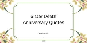 Sister Death Anniversary Quotes