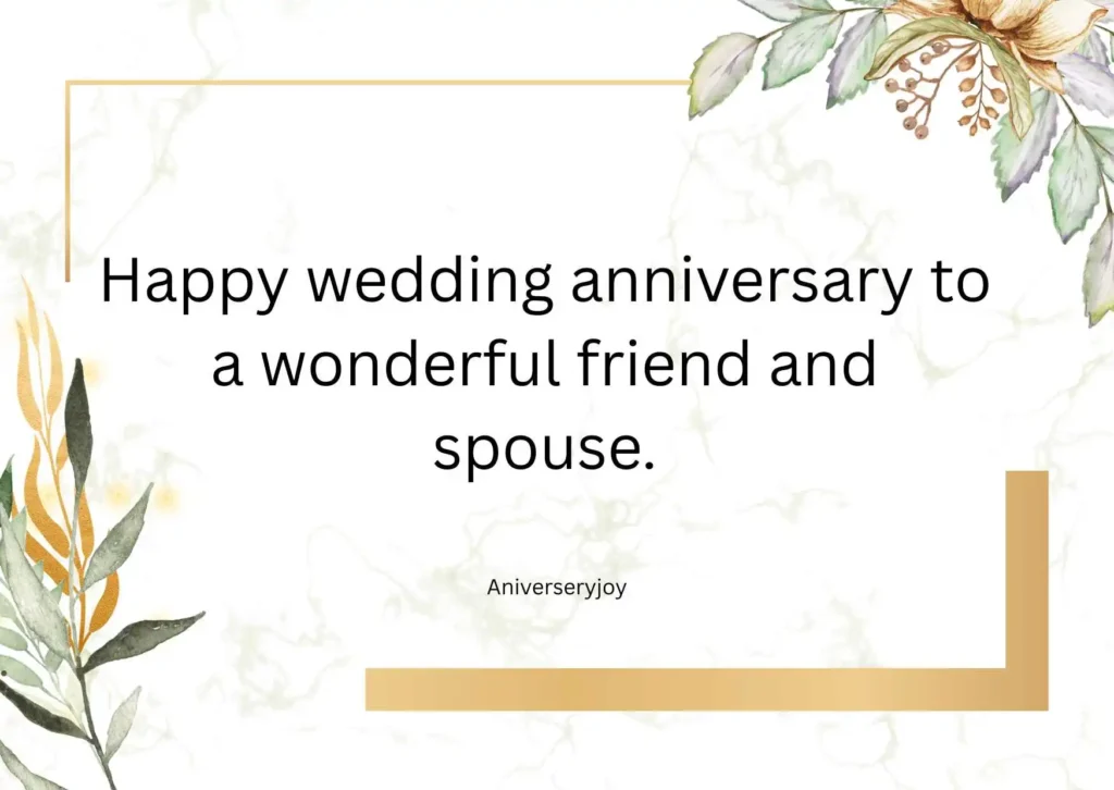 Wedding Anniversary Wishes for Friend