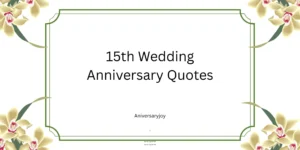 15th Wedding Anniversary Quotes