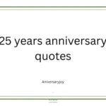 25 years anniversary quotes