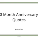3 Month Anniversary Quotes
