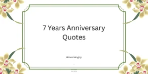 7 Years Anniversary Quotes