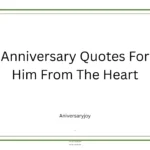 Anniversary Quotes For Him From The Heart