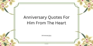Anniversary Quotes For Him From The Heart