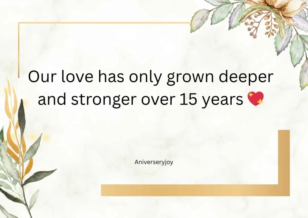  Funny 15th Anniversary Quotes