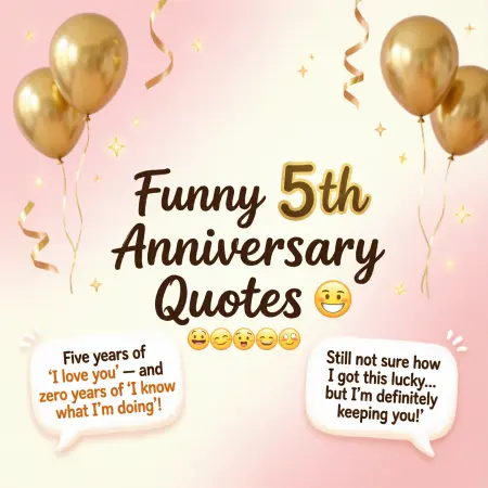 Funny 5th Anniversary Quotes 😄