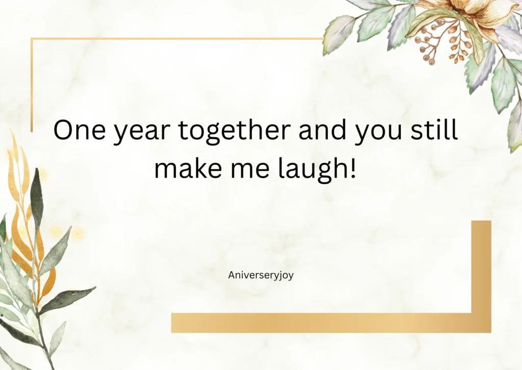  Funny and Playful First Anniversary Quotes 😄
