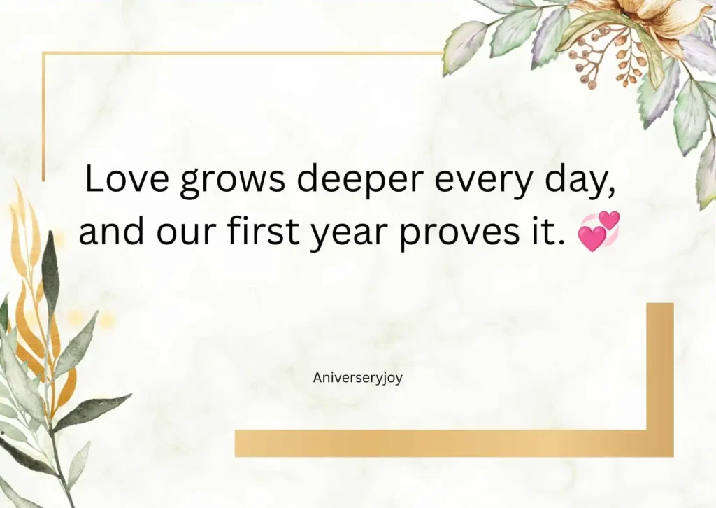 Heartfelt Happy 1st Anniversary Quotes