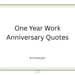 One Year Work Anniversary Quotes