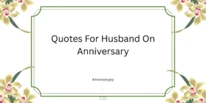 Quotes For Husband On Anniversary