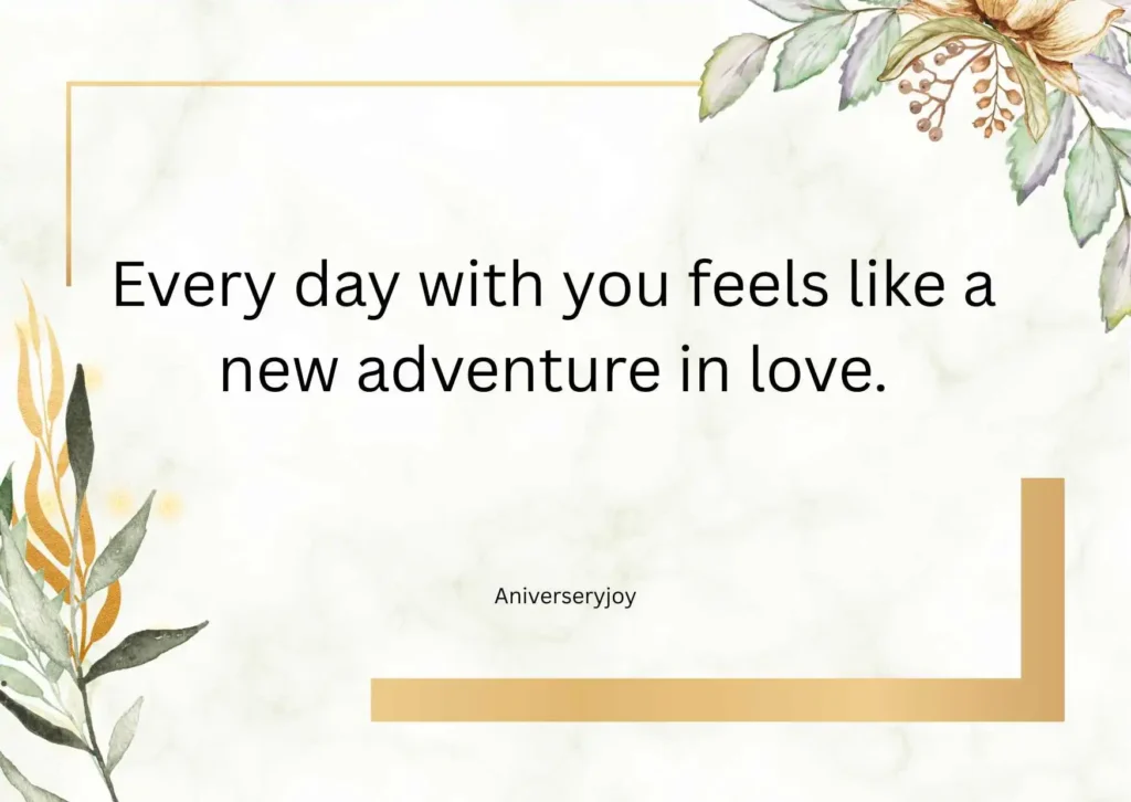 Romantic Our Anniversary Quotes