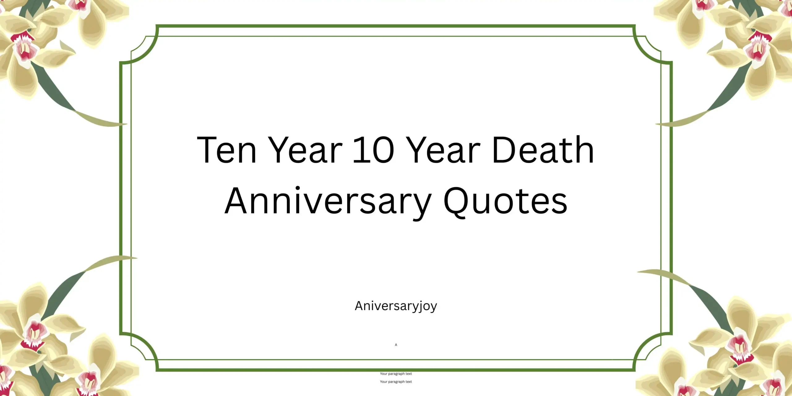Ten Year 10 Year Death Anniversary Quotes
